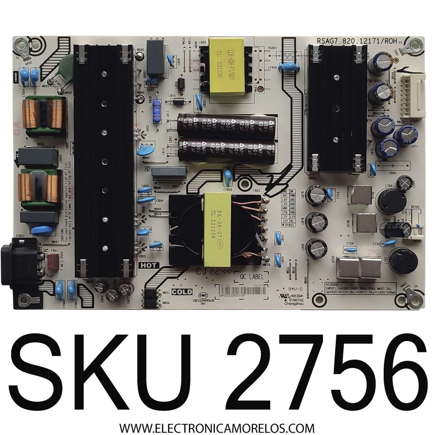 FUENTE DE PODER PARA TV HISENSE / NUMERO DE PARTE 331121 / RSAG7.820.12171/ROH / 12171-A / PANEL HD650Y1U72-T0L2/SM/MCKD3A/ROH / MODELO 65R6E4	